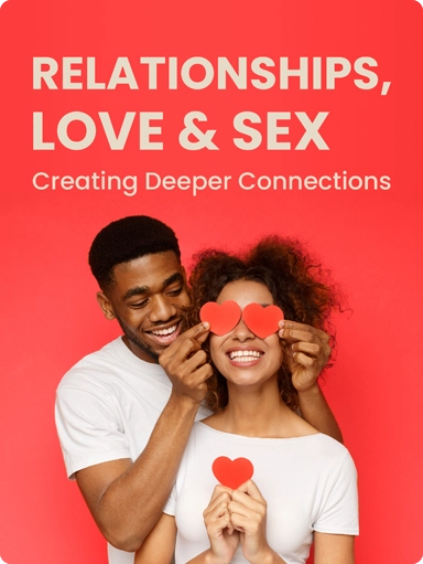 relationships love and sex